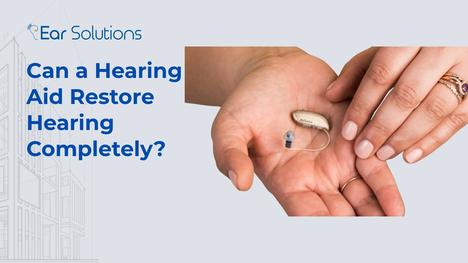 Can a Hearing Aid Restore Hearing Completely