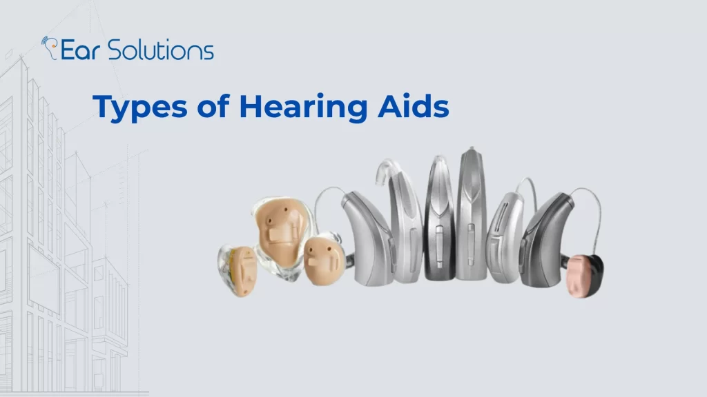 Types of Hearing Aids